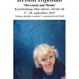 Kristin Dijkman "Movement and Moods" - Solo Exhibition at Kunstisalong Allee in Tallinn